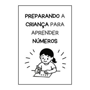 Preparando a Criança para Aprender Números